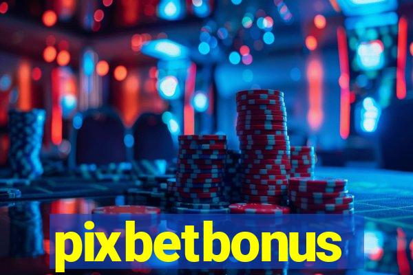 pixbetbonus