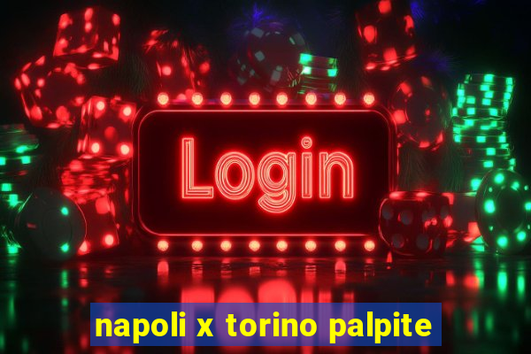 napoli x torino palpite