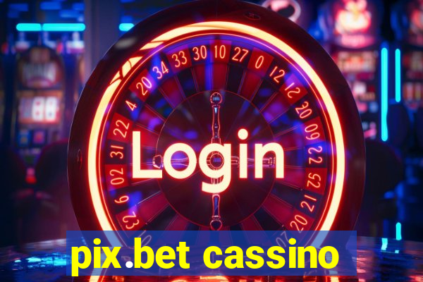 pix.bet cassino