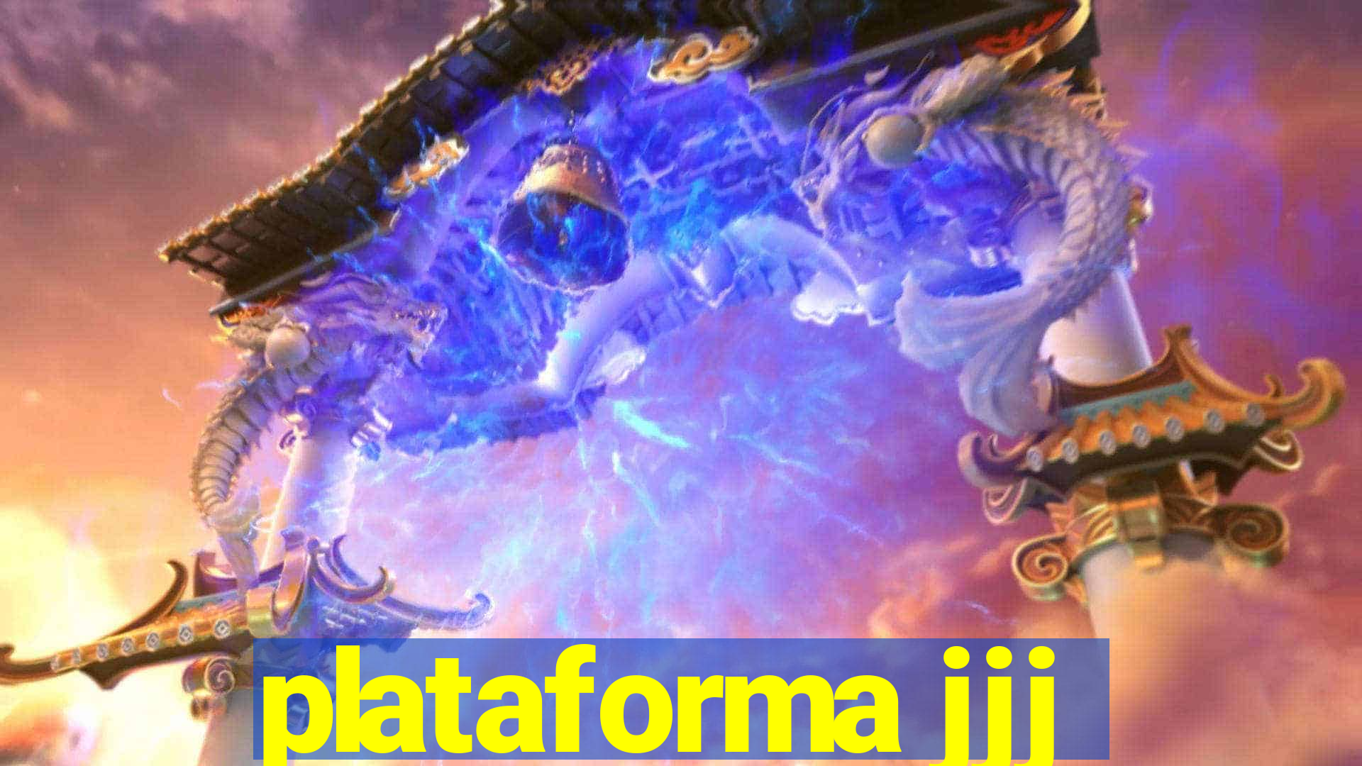 plataforma jjj