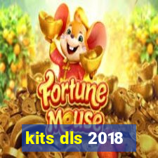 kits dls 2018