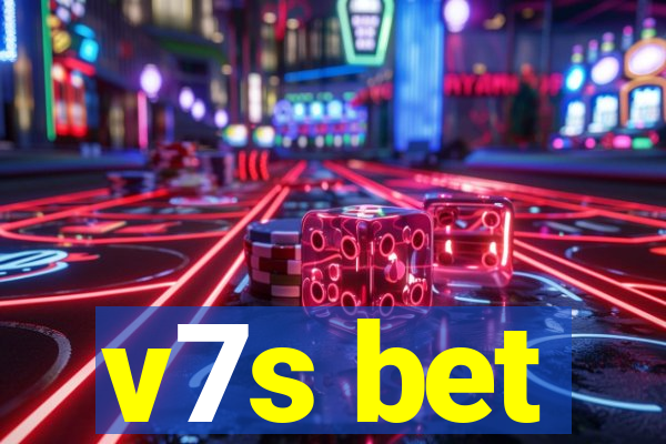 v7s bet