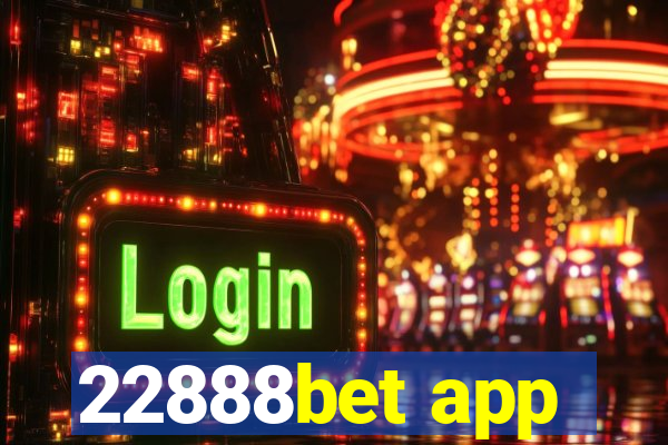 22888bet app