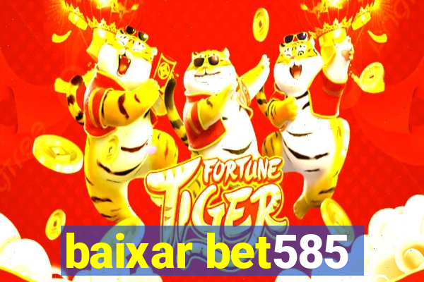 baixar bet585