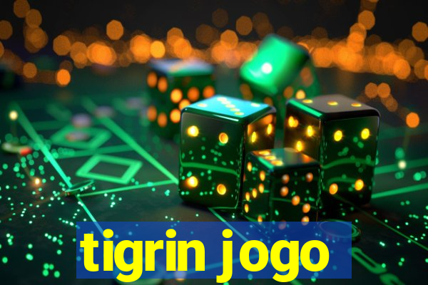 tigrin jogo