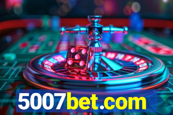 5007bet.com