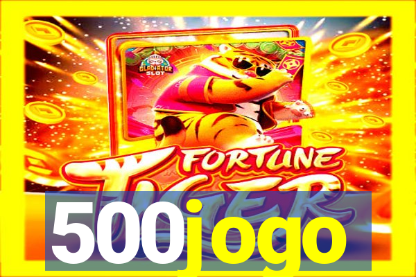 500jogo