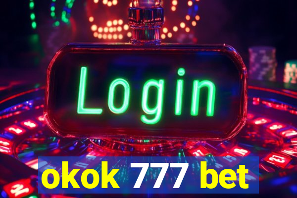 okok 777 bet