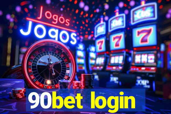 90bet login