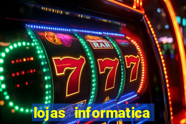 lojas informatica em recife