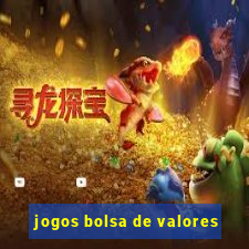 jogos bolsa de valores