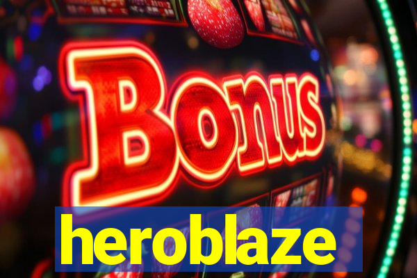 heroblaze