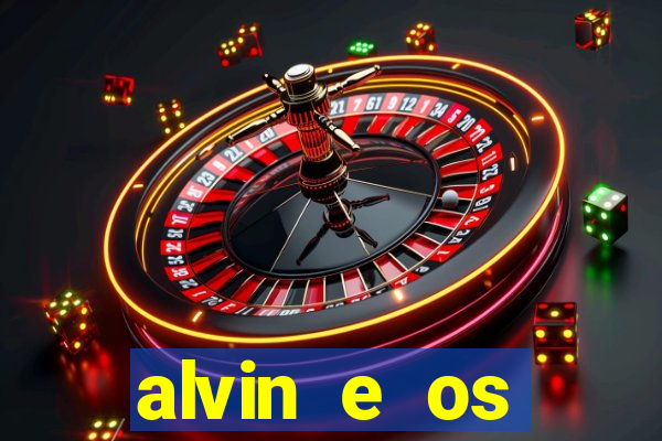 alvin e os esquilos esquiletes nomes