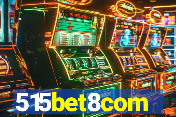 515bet8com