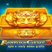 spin o reely demo grátis