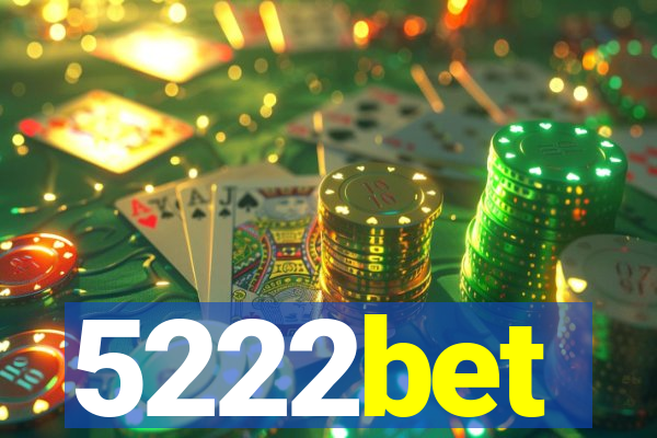 5222bet