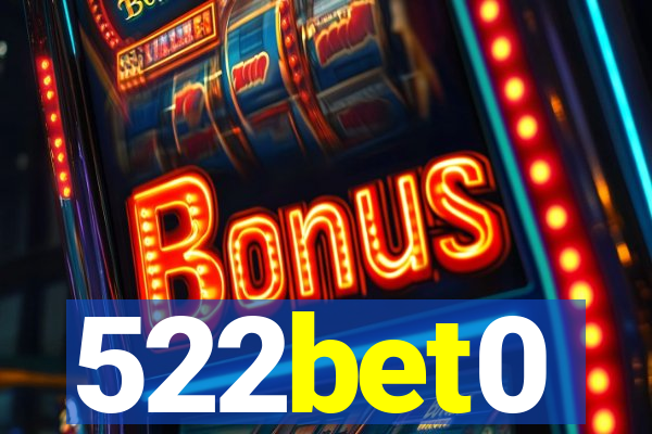 522bet0