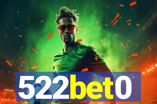 522bet0