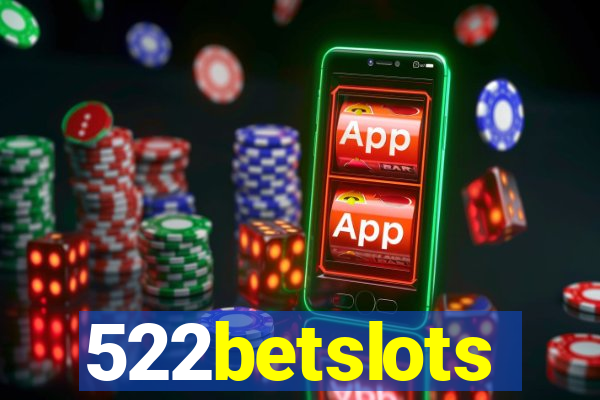 522betslots