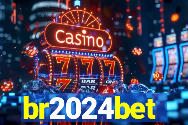 br2024bet