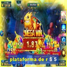 plataforma de r $ 5