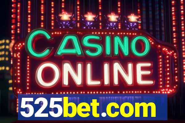 525bet.com