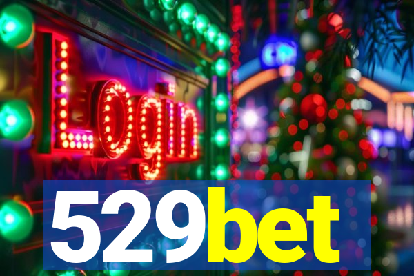 529bet