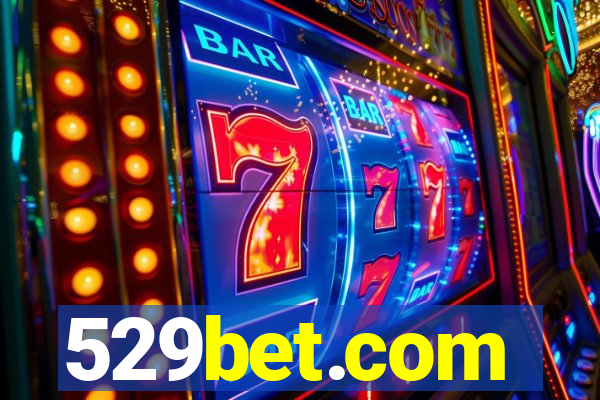 529bet.com