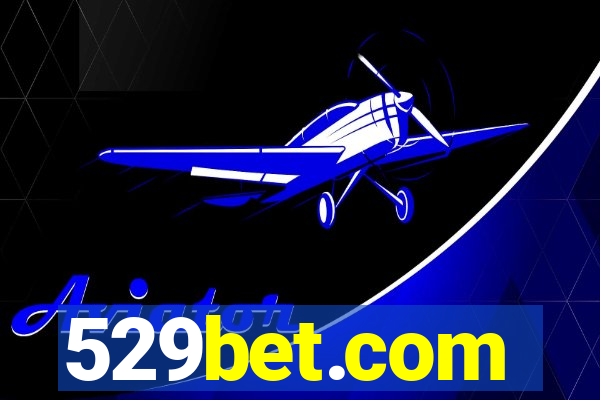 529bet.com