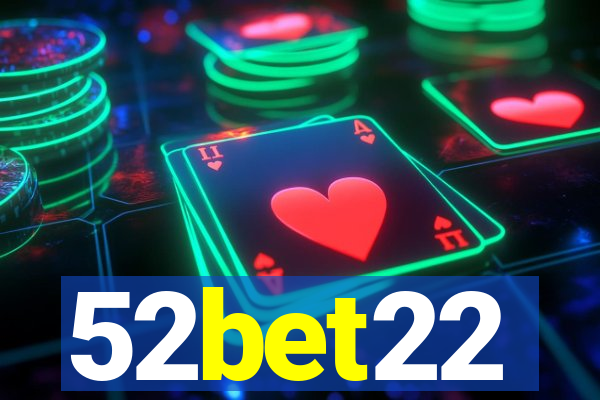 52bet22