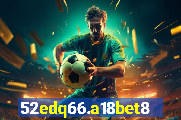 52edq66.a18bet8.com