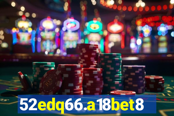 52edq66.a18bet8.com