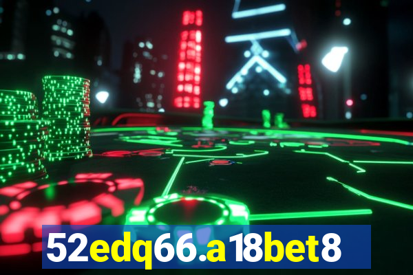 52edq66.a18bet8.com