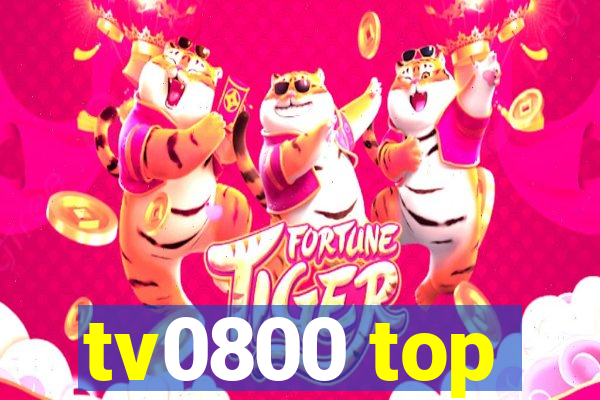 tv0800 top