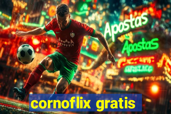 cornoflix gratis