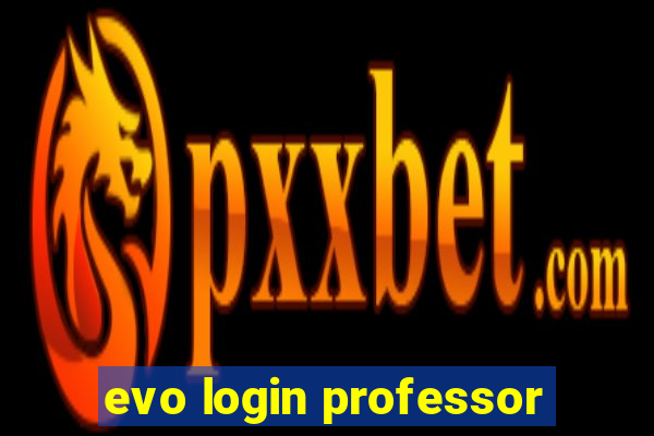 evo login professor