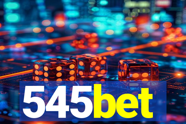 545bet