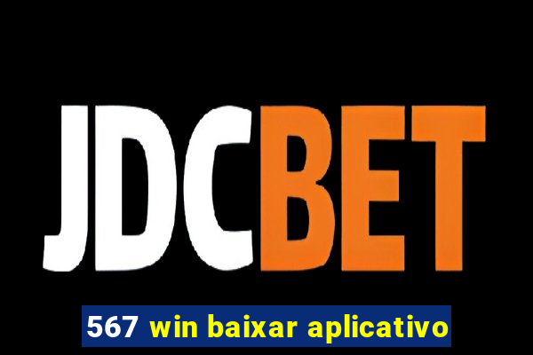 567 win baixar aplicativo