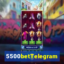 5500betTelegram