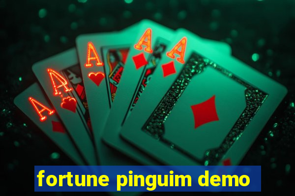 fortune pinguim demo