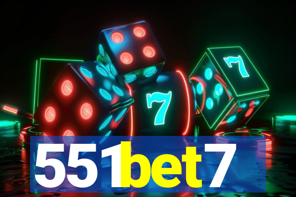 551bet7