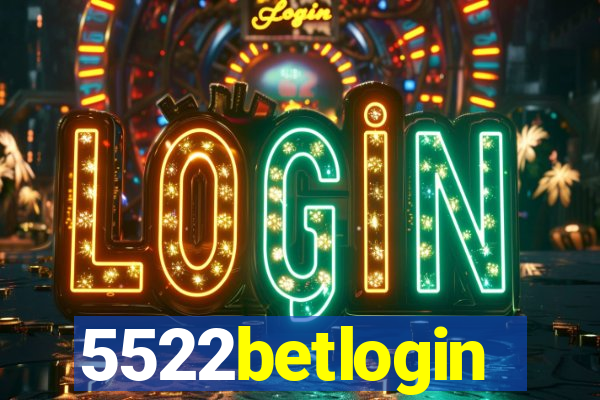 5522betlogin