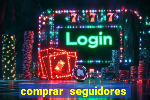 comprar seguidores barato instagram