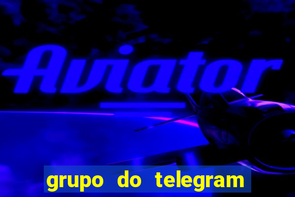 grupo do telegram pode tudo