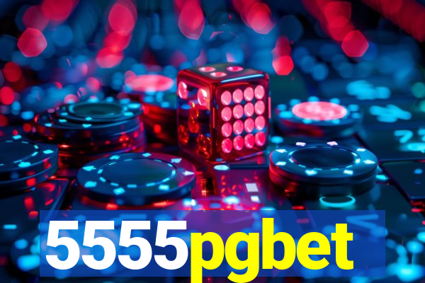 5555pgbet