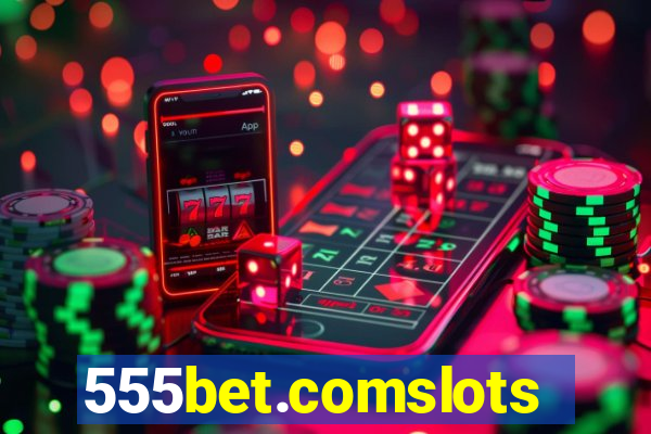 555bet.comslots