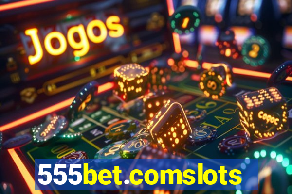 555bet.comslots