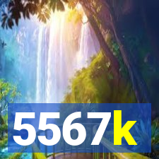 5567k