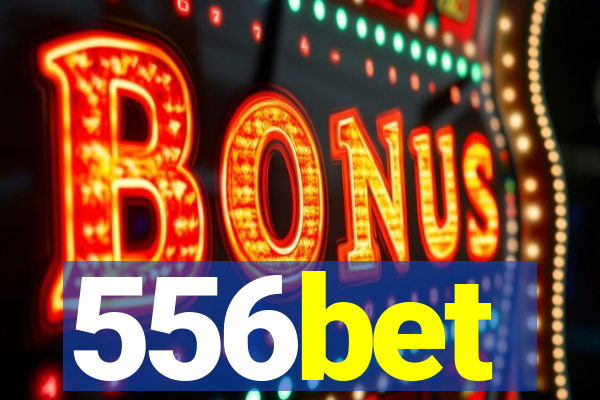 556bet