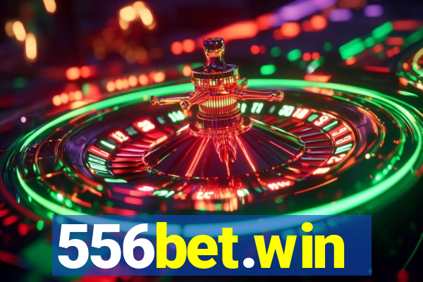 556bet.win